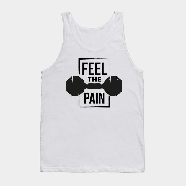 Feel the pain Tank Top by Dosunets